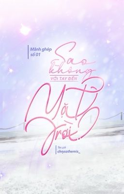 [🧩01] Onria | Sao không với tay đến mặt trời?