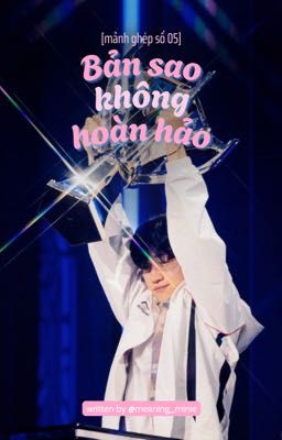 [🧩05] Keria centric | Bản sao không hoàn hảo