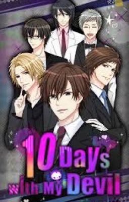 10 Days With My Devil (fanfic) {On Hold}