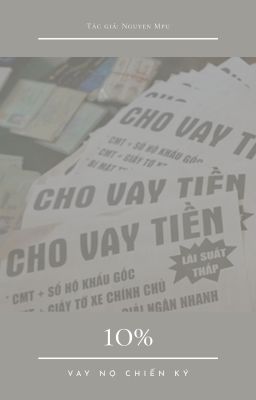 10% - Vay nợ chiến ký