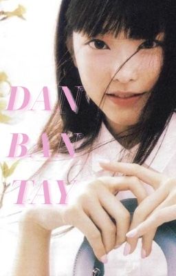 12 ۶ৎ DAN BAN TAY