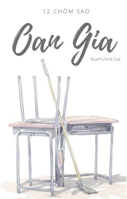 [12cs] - Oan gia