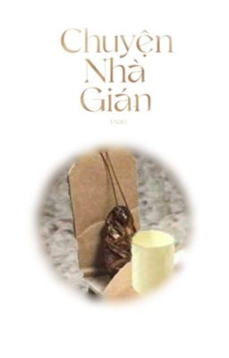 12csﾟ°☆ chuyện nhà gián