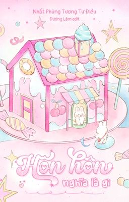 [13][// Hvan- THOTUC] HÔN HÔN NGHĨA LÀ GÌ?