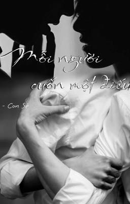 [16+] Mỗi Người Cuốn Một Điếu 