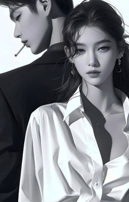 [18+] Tổng Tài Xin Đừng Yêu Em