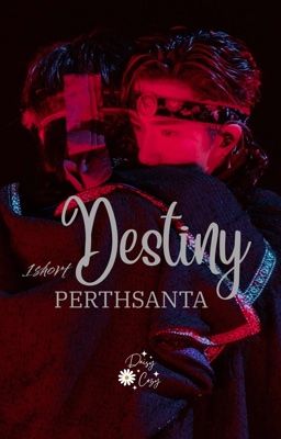 [1short] DESTINY - PERTHSANTA