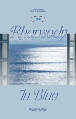 20:30 ⌗ solène ⭒ guke ! Rhapsody in blue