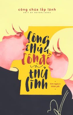 [2cs] công chúa côn đồ và thủ lĩnh