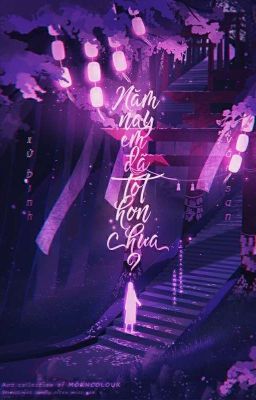 2cs゚°☆ năm nay em đã tốt hơn chưa?