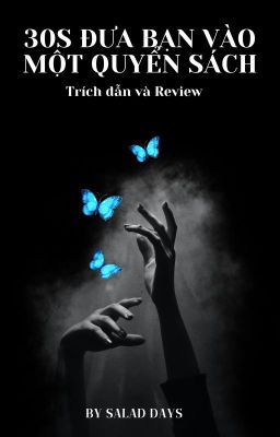 30s ĐƯA BẠN VÀO MỘT QUYỂN SÁCH- Trích dẫn và Review -