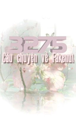 3275 câu chuyện về Fakenut 