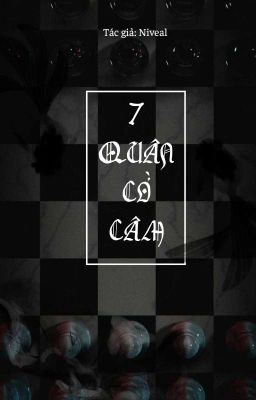 7 Quân cờ câm