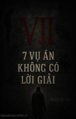 7 VỤ ÁN KHÔNG CÓ LỜI GIẢI