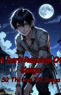 A Dark Requiem Of Kaega