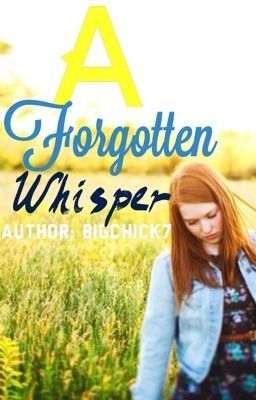 A Forgotten Whisper