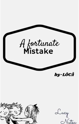 A fortunate mistake 