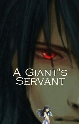 A Giant's Servant