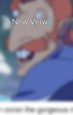 A New Veiw