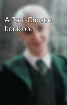 A Path Chosen book one