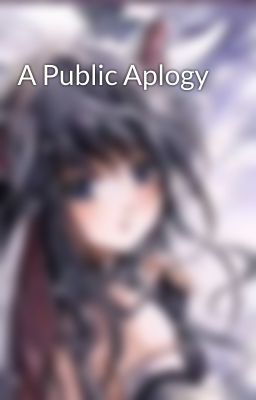 A Public Aplogy