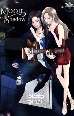 A Shadow Underneath the Moon [Moon Shadow]