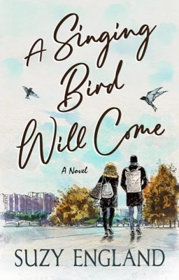 A SINGING BIRD WILL COME