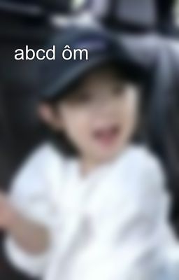 abcd ôm