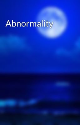 Abnormality