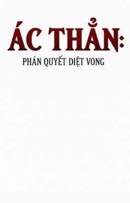 Ác thần: phán quyết diệt vong
