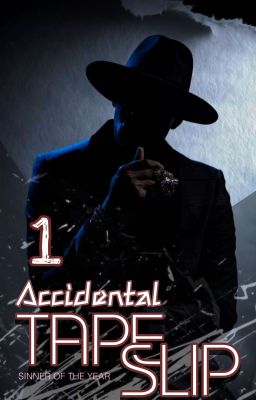 Accidental Tape Slip
