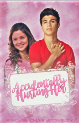 Accidentally Hurting You✓