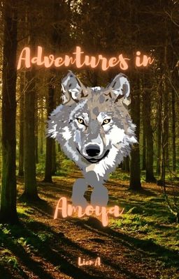 Adventures in Amoya