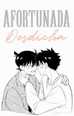 Afortunada desdicha