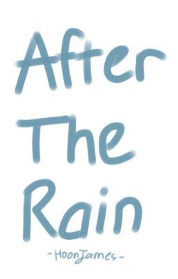 After The Rain | hoonjames