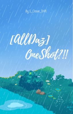 [AllDazai/BSD]Oneshot?!!