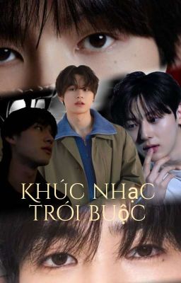 [ Allhanwool] KHÚC NHẠC TRÓI BUỘC 