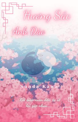 [AllSakura/ AllHaruka] Hương Sắc Anh Đào (Drop)