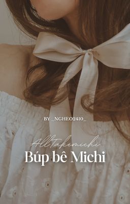 [AllTake] Búp bê Michi