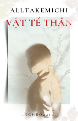 [ AllTake ] Vật tế thần