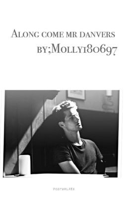 Along came Mr Danvers