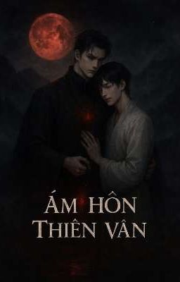 ÁM HÔN THIÊN VÂN