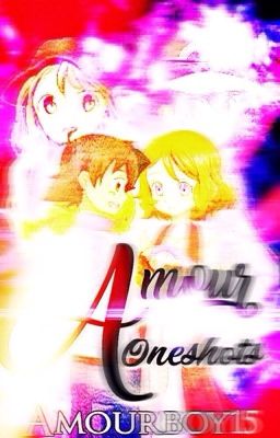 Amourshipping One Shots