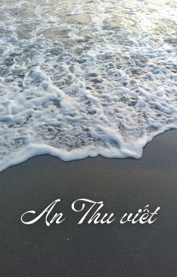 An Thu viết