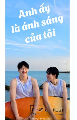 ANH ẤY LÀ ÁNH SÁNG CỦA TÔI