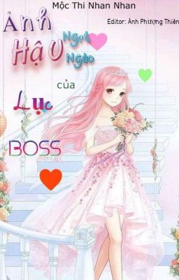 Ảnh hậu ngọt ngào của Lục Boss