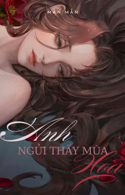 Anh Ngửi Thấy Mùa Hoa