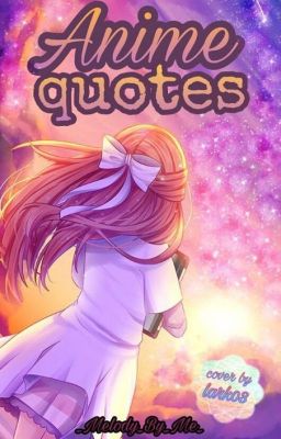 Anime Quotes