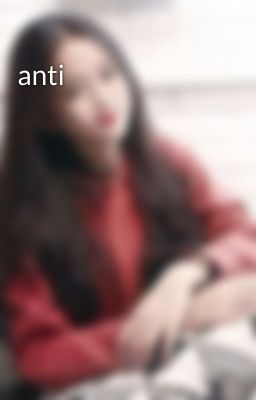 anti