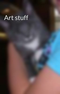 Art stuff